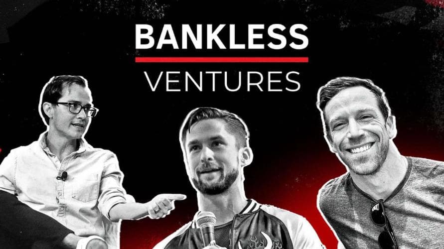 创始人自述:我们为什么要推出 Bankless Ventures?
