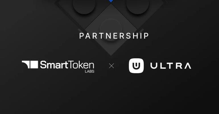 Smart Token Labs 与 Ultra 达成合作伙伴关系