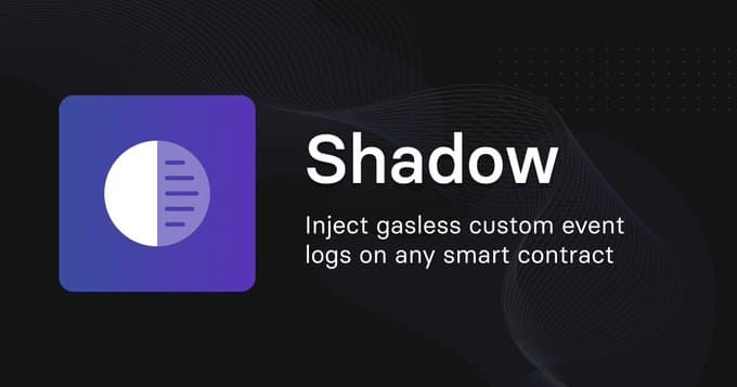 基建兴趣不减,详解 Paradigm 投资 900 万美金的新项目 Shadow