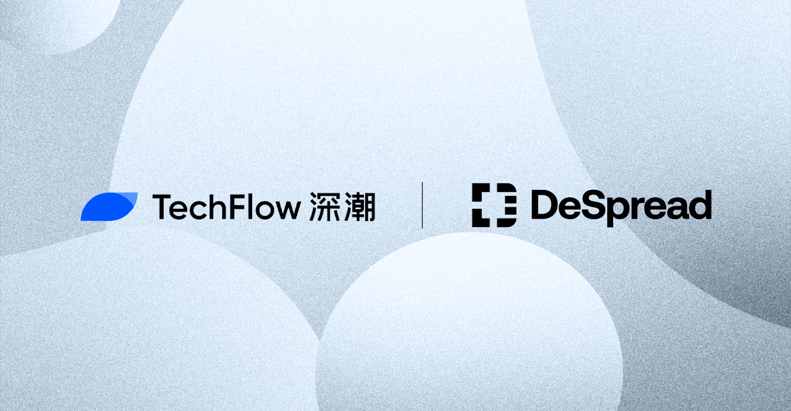 DeSpread 和 TechFlow 达成战略合作关系,连接中韩加密货币市场