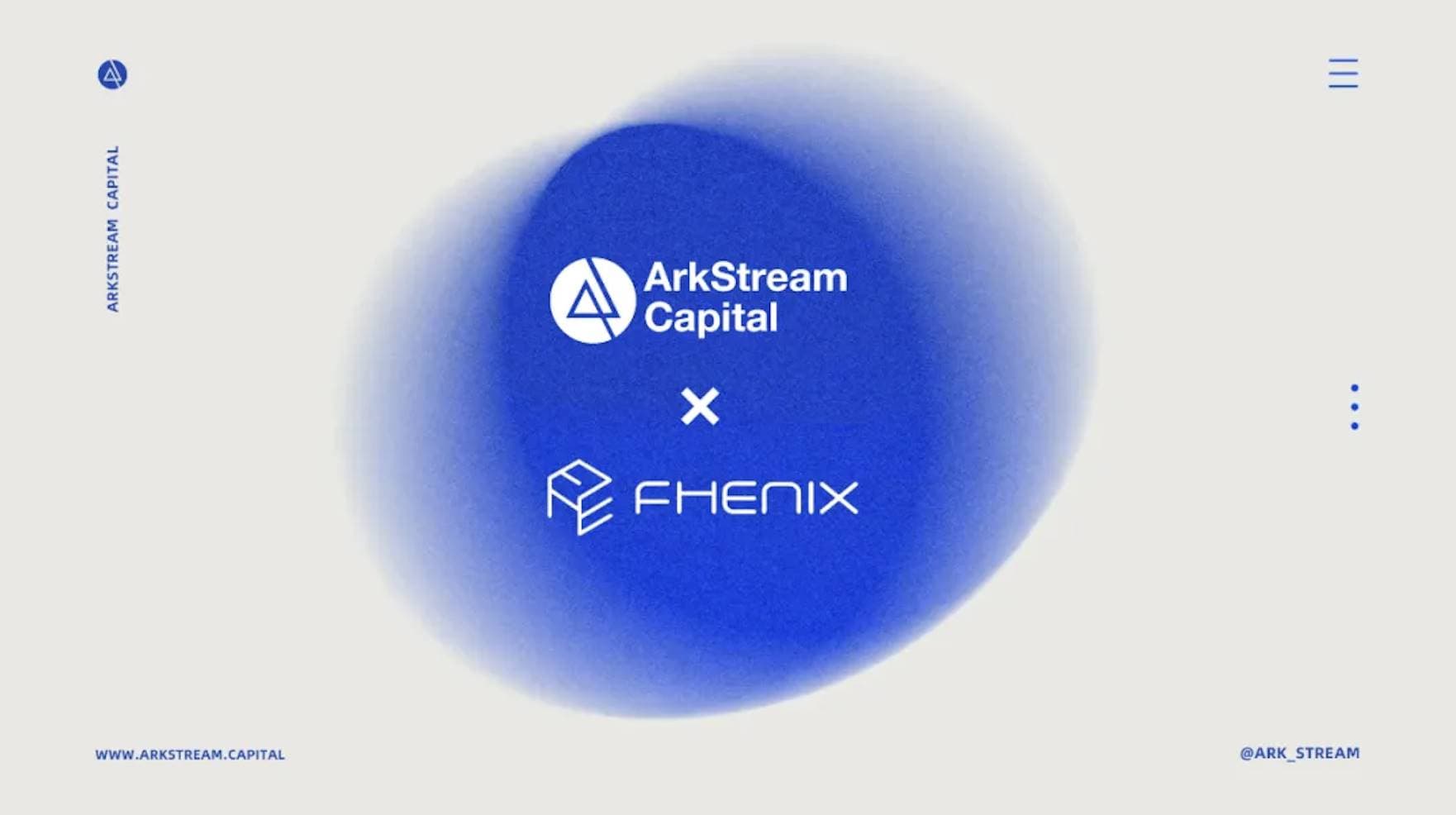 ArkStream Capital:我们为什么投资 FHE 赛道?