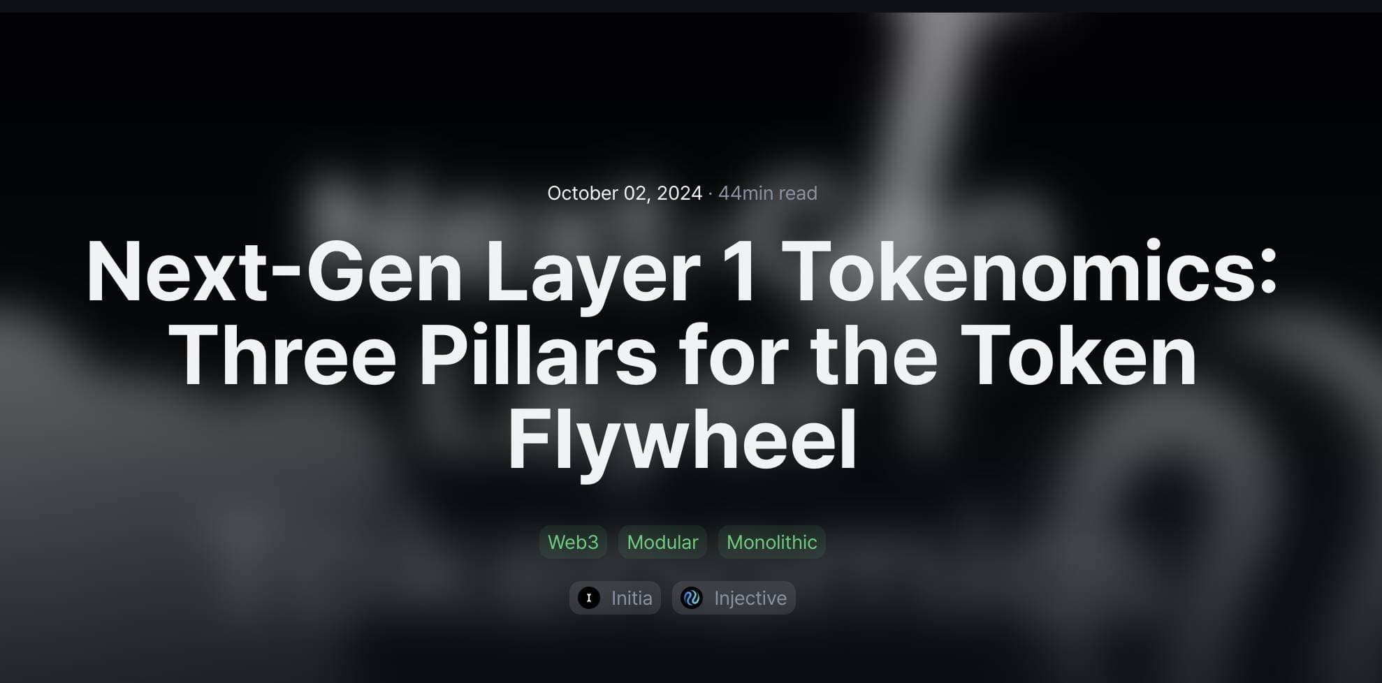 4 Pillars 研报:以 Berachain, Initia 和 Injective 为例,深入探讨下一代 L1 代币经济学设计