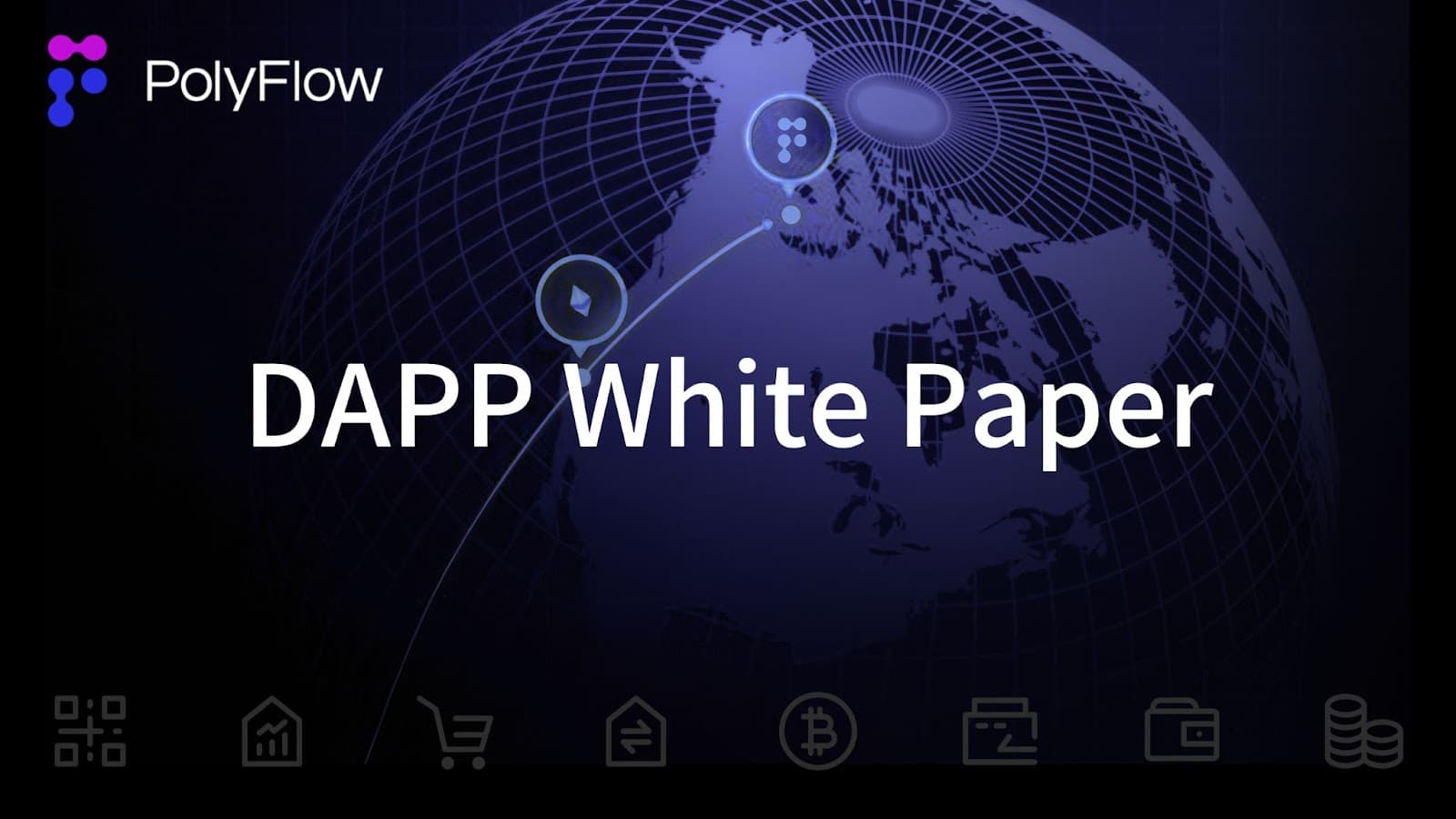 PolyFlow DAPP 白皮书 —— 引领你的加密支付未来