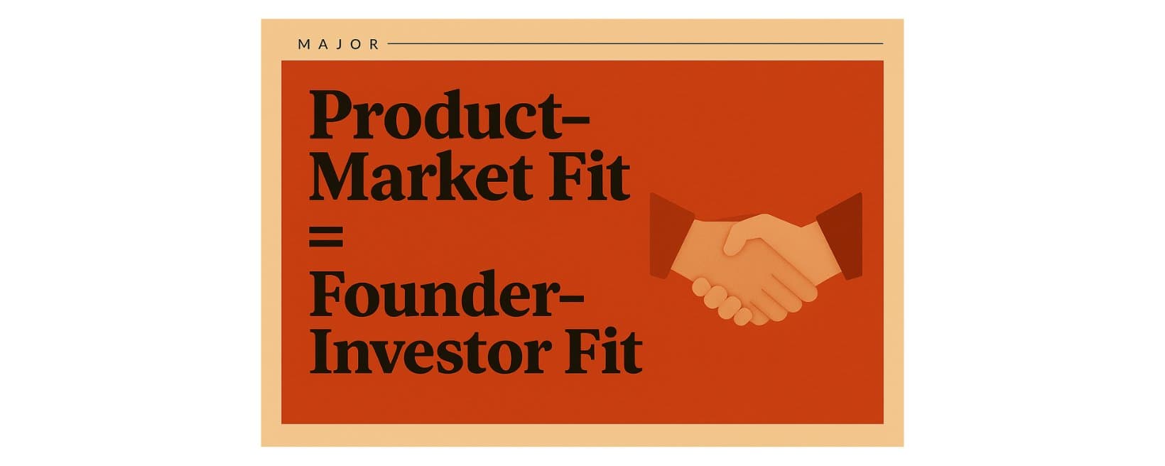 产品市场契合度迷思:为何风投押注的其实是创始人投资者契合度?