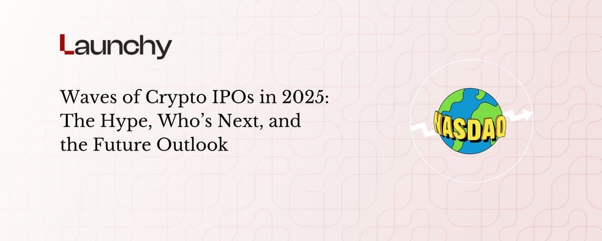 Circle 领跑,Kraken 待发,解码 2025 加密 IPO 新周期