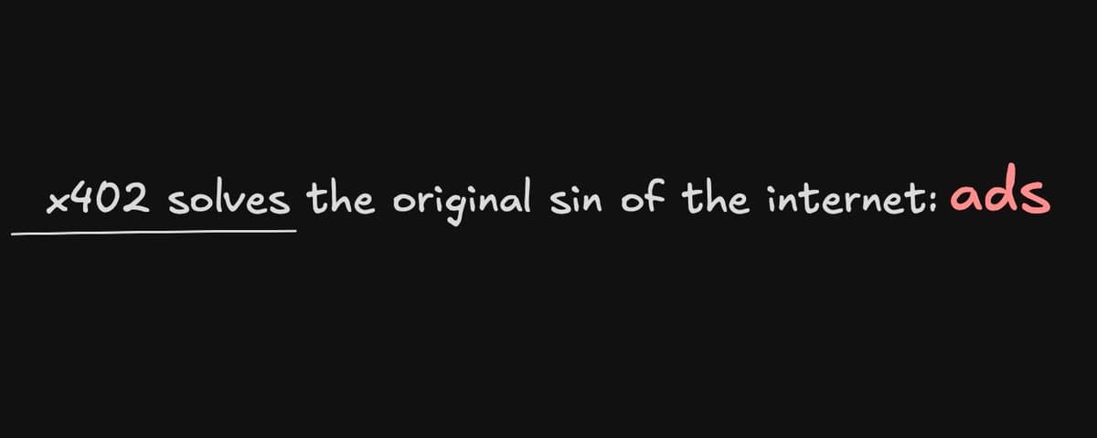 x402 正在让互联网跳过广告,进入微支付时代