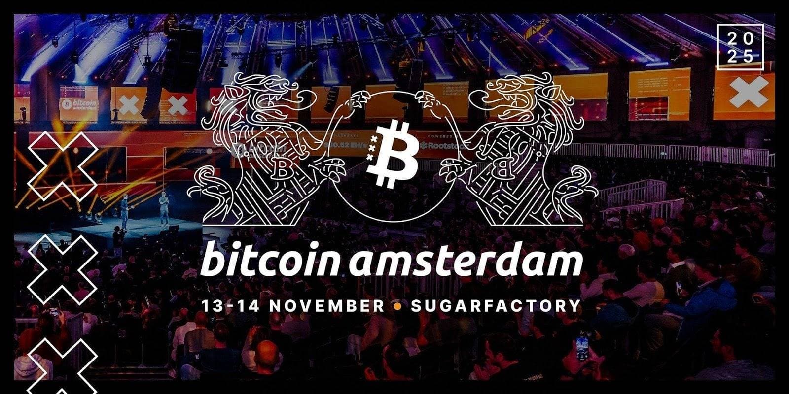 Bitcoin Conference 强势回归阿姆斯特丹,规模更盛、格局更大