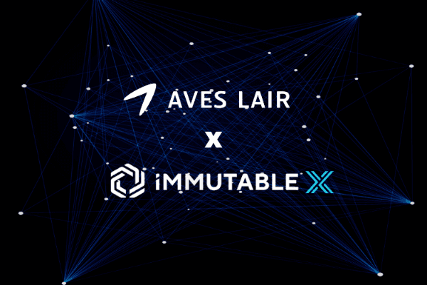Aves Lair基金投资Immutable,布局元宇宙超级流量入口