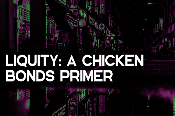 Chicken Bonds :一种将收益模型融合在NFT中的新型债券