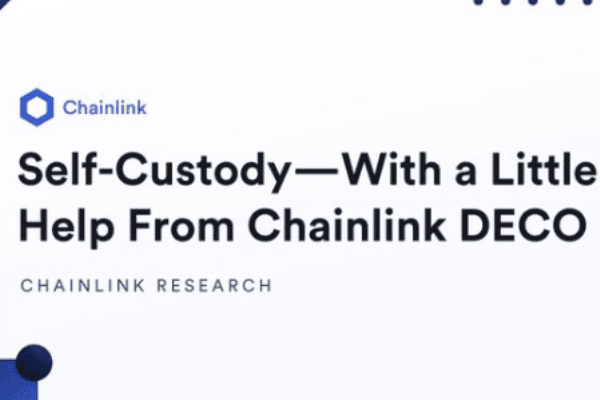 一文读懂 Chainlink DECO:隐私保护的预言机
