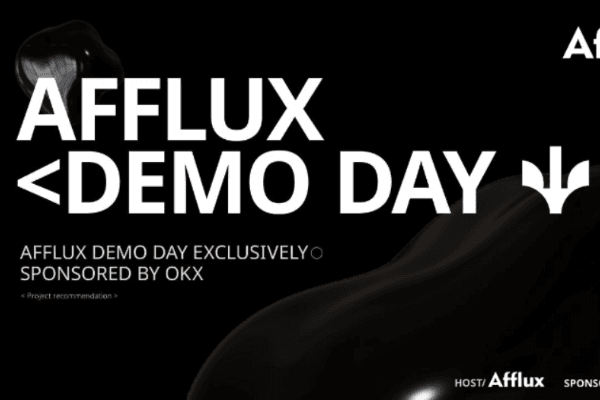 跨年专场路演精彩回顾:由OKX独家赞助的AFFLUX Demo Day取得圆满成功
